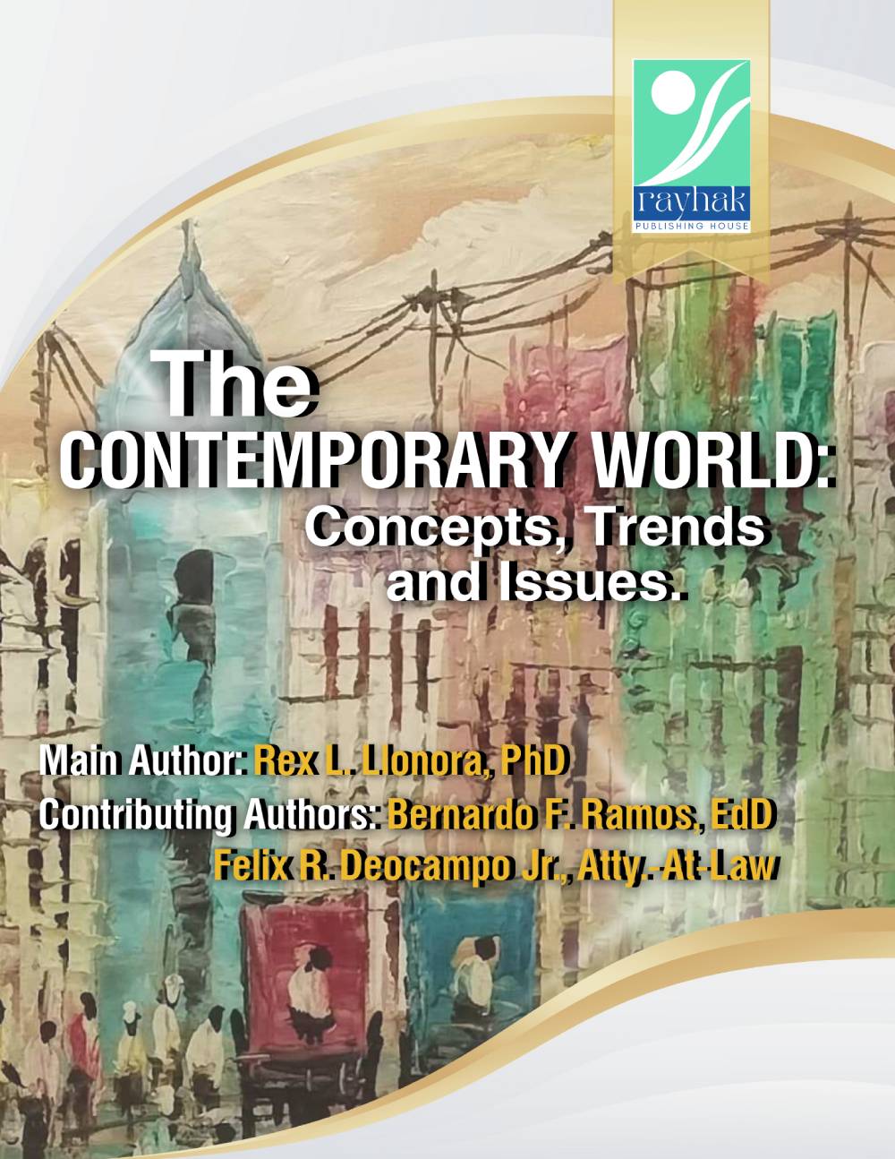 The Contemporary World: Concepts, Trends And Issues