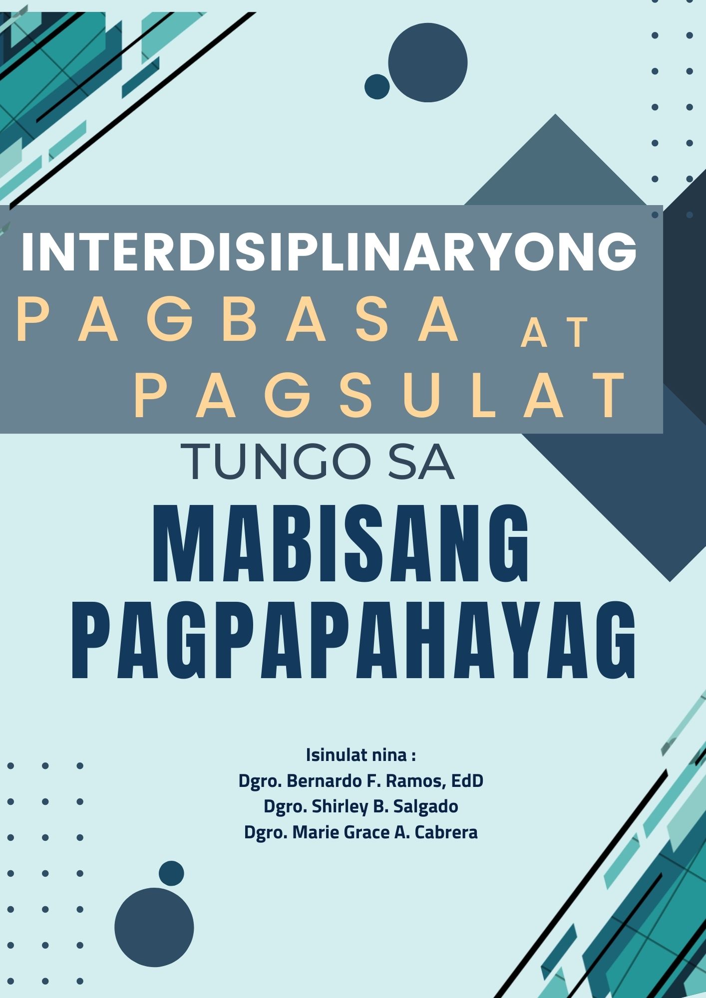 Interdisiplinaryong Pagbasa At Pagsulat Tungo Sa Mabisang Pagpapahayag
